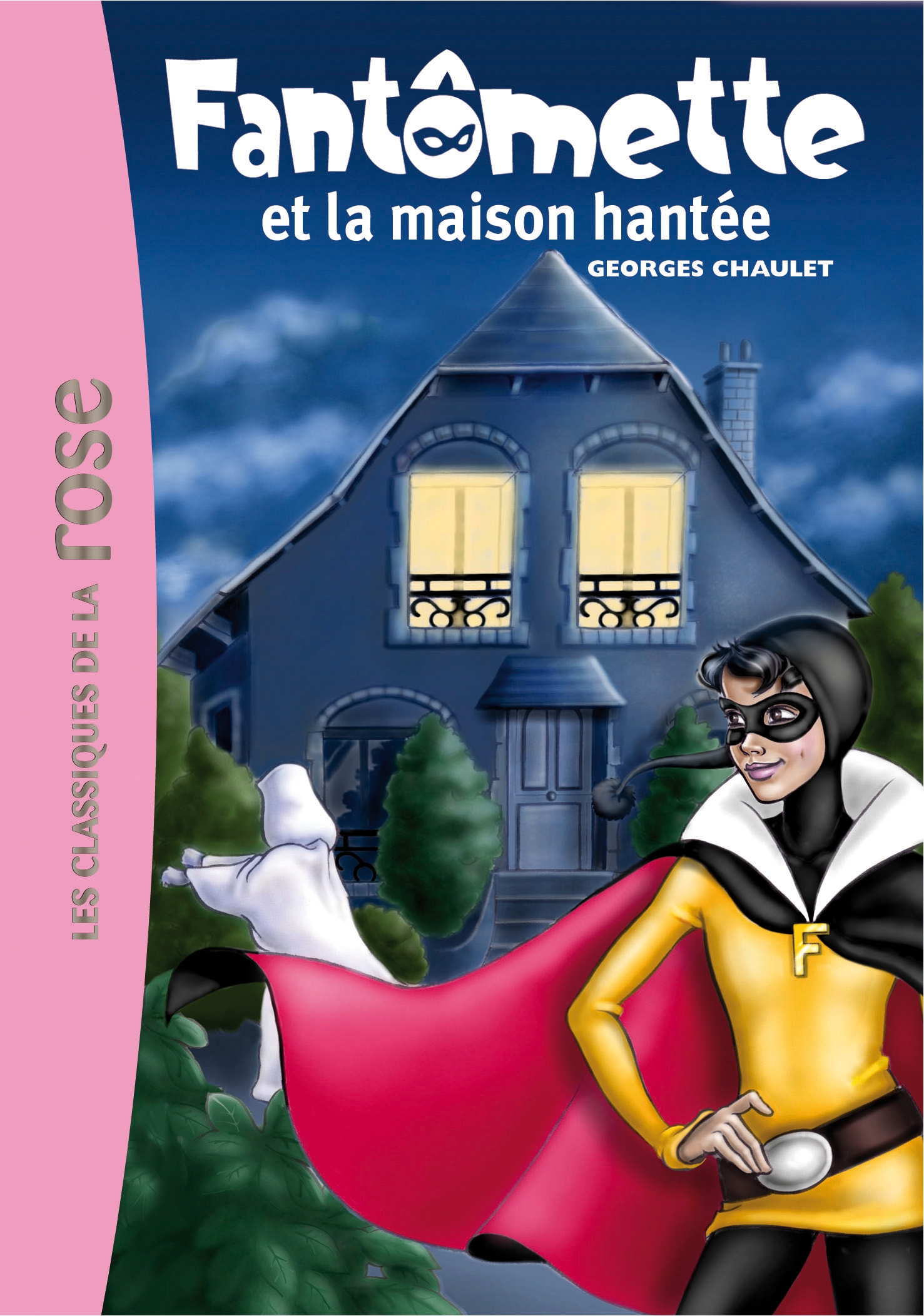 Fantômette 17 - Fantômette et la maison hantée