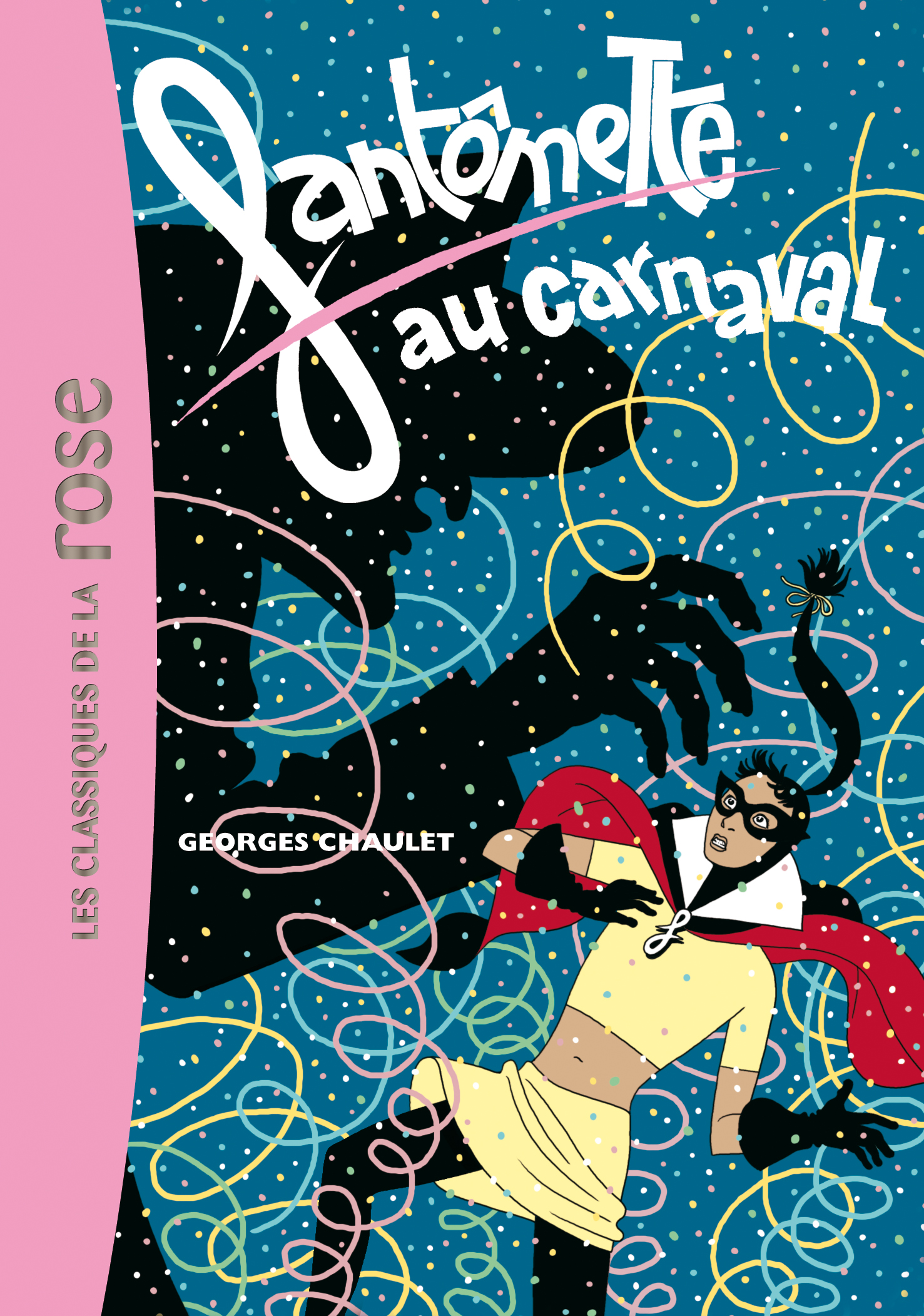 Fantômette 06 - Fantômette au carnaval