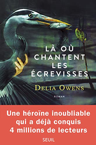 Là où chantent les écrevisses (French Edition)