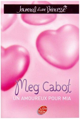 Le journal d'une princesse T3 - Une princesse amoureuse