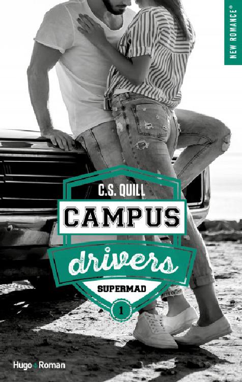 Campus drivers Tome 1 - Supermad