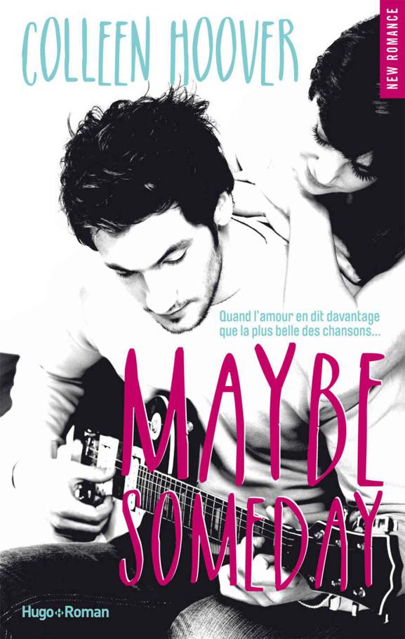 Maybe someday (New Romance) (French Edition)