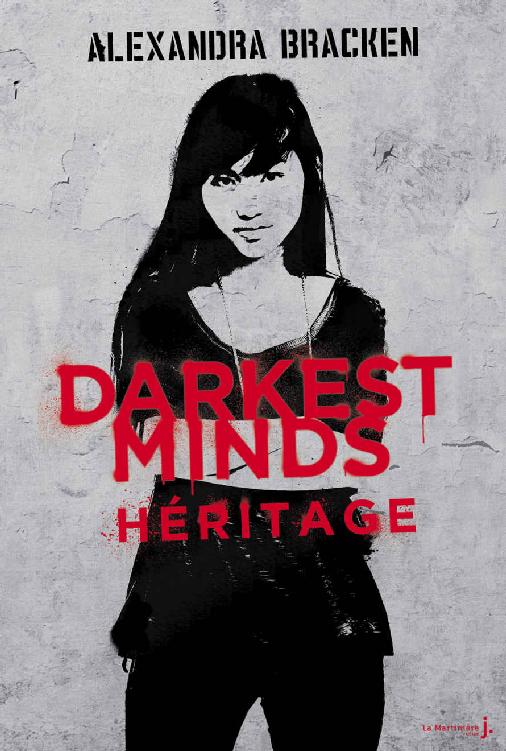 Darkest Minds - tome 4 Héritage (Fiction) (French Edition)