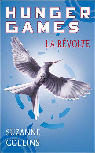 Hunger Games - T03 - La Révolte