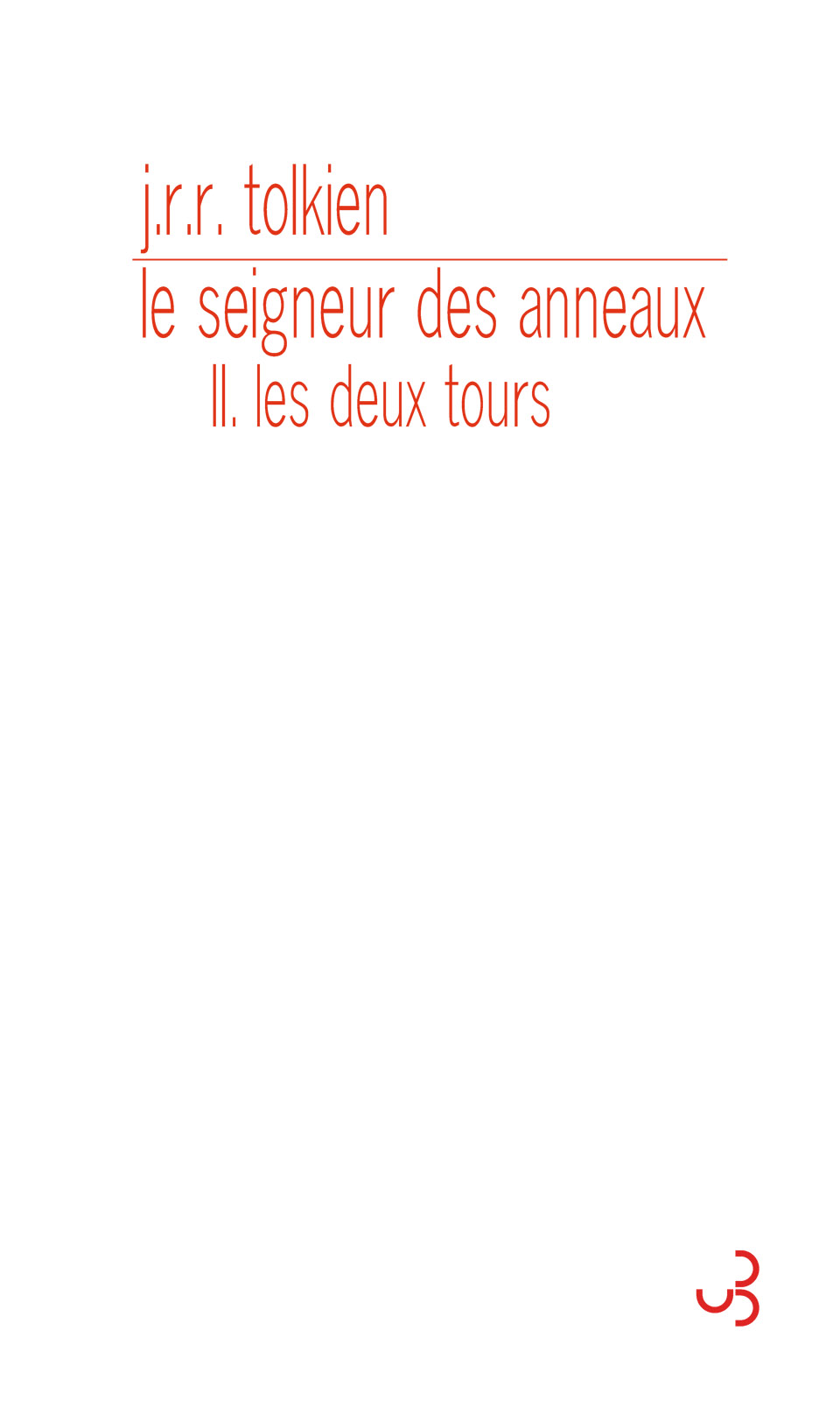 Le Seigneur des anneaux - Tome 2 - Les deux tours