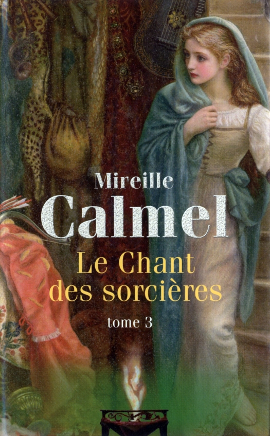 Le Chant des sorcières tome 3