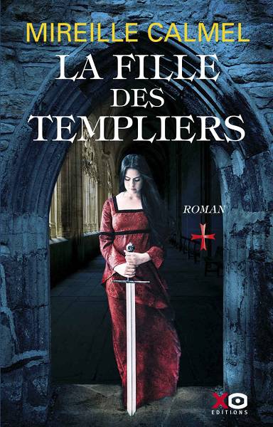 FILLE des TEMPLIERS 01 La Fille des Templiers