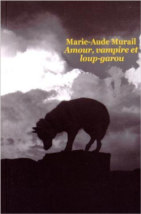 Amour, vampire et loup-garou (Médium poche) (French Edition)